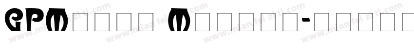 GPMetro Medium字体转换